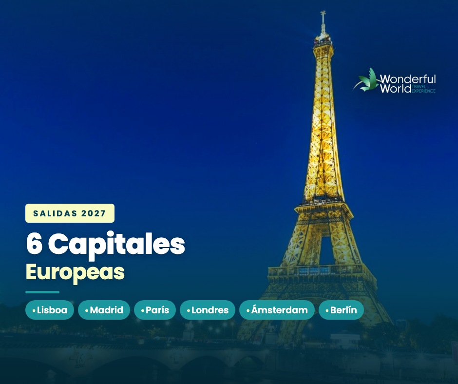 2027 - 6 Capitales Europeas Lisboa, Madrid, Paris, Londres, Amsterdam & Berlin
