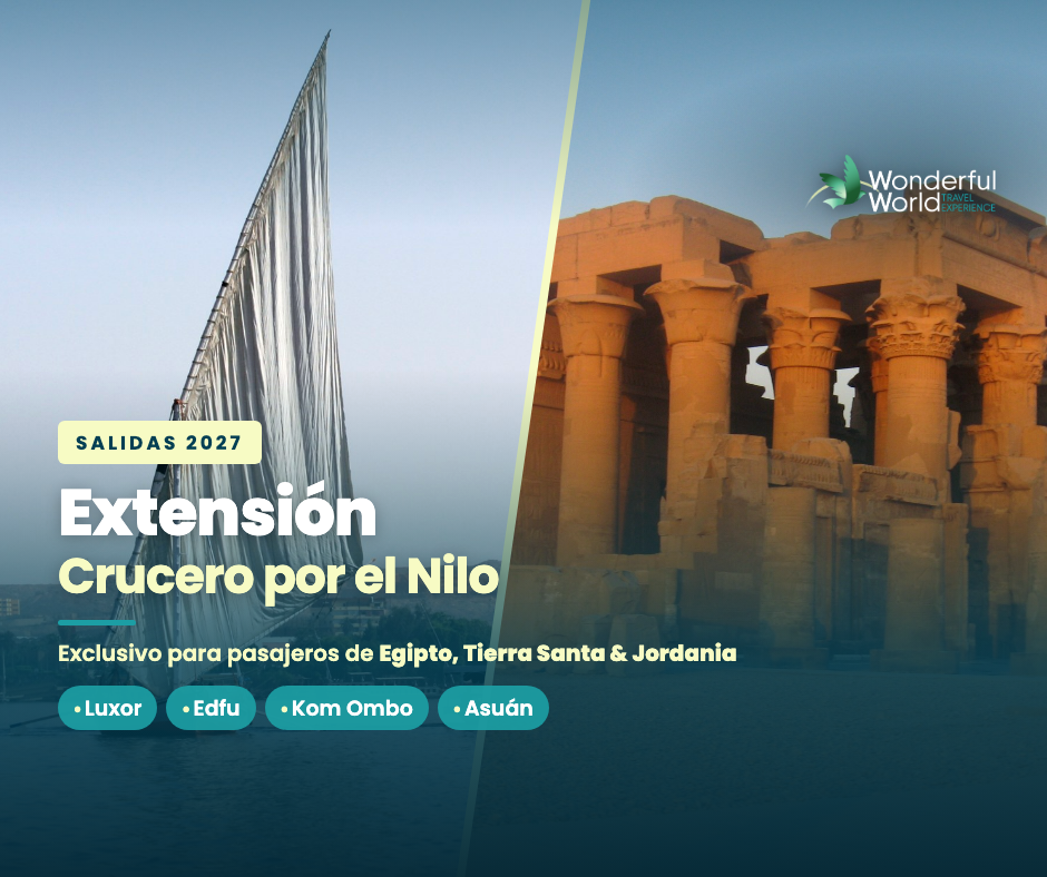 2027 Extensión Crucero por el Nilo — VÁLIDO solo para pasajeros de Egipto, Tierra Santa & Jordania